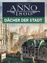 Anno 1800 D&auml;cher der Stadt