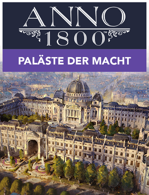 Anno 1800: Paläste der Macht