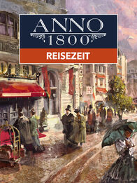 Anno 1800 Reisezeit
