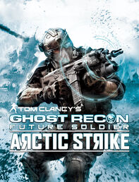 Tom Clancy's Ghost Recon Future Soldier - Arctic Strike (DLC)