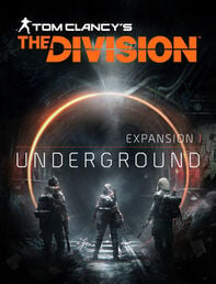 Tom Clancy’s The Division™: Untergrund Erweiterung