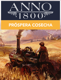 Anno 1800 Próspera Cosecha