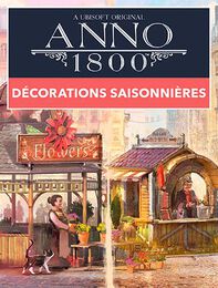 Anno 1800 Pack D&eacute;corations Saisonni&egrave;res