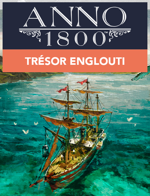 Anno 1800 - Trésor Englouti