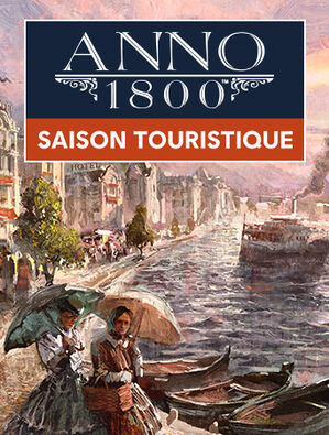 Anno 1800 Saison touristique
